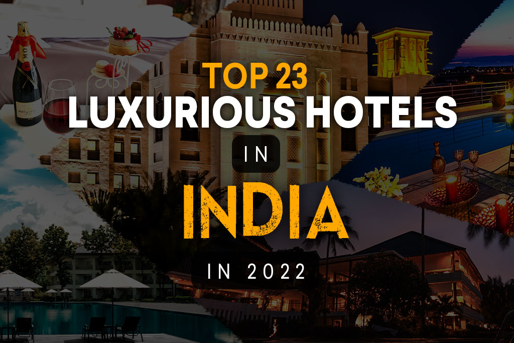 Top 23 Luxurious Hotels in India | Travel Places India